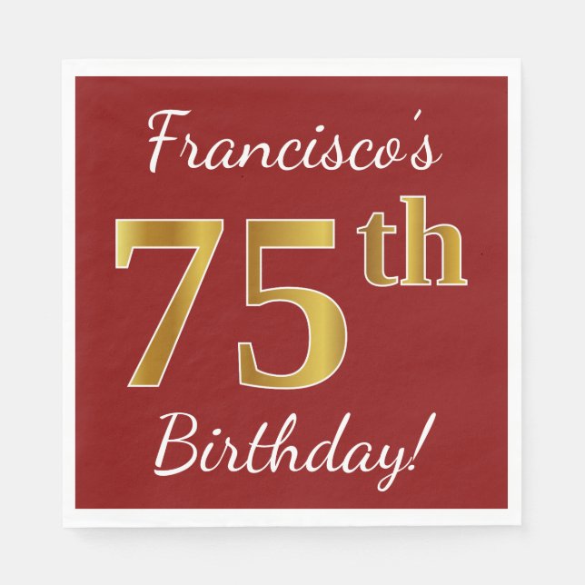 Red, Faux Gold 75th Birthday + Custom Name Napkin (Front)