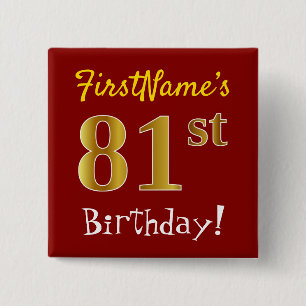Red, Faux Gold 81st Birthday, With Custom Name 15 Cm Square Badge