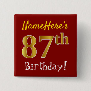 Red, Faux Gold 87th Birthday, With Custom Name 15 Cm Square Badge