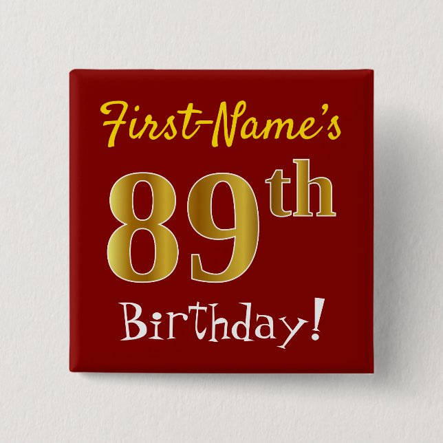 Red, Faux Gold 89th Birthday, With Custom Name 15 Cm Square Badge (Front)