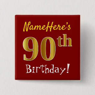 Red, Faux Gold 90th Birthday, With Custom Name 15 Cm Square Badge