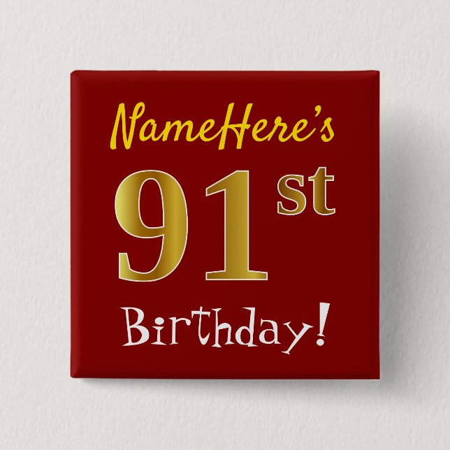 Red, Faux Gold 91st Birthday, With Custom Name 15 Cm Square Badge (Front)