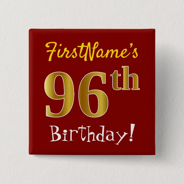 Red, Faux Gold 96th Birthday, With Custom Name 15 Cm Square Badge (Front)