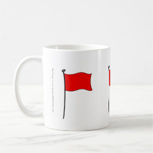 Red Flag: mugs