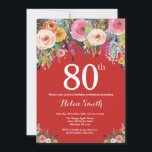Red Floral 80th Birthday Invitation<br><div class="desc">Red Floral 80th Birthday Invitation for Women. Watercolor Floral Flower. Red Background. Pink, Yellow, Orange, Purple Flower. Adult Birthday. 13th 15th 16th 18th 20th 21st 30th 40th 50th 60th 70th 80th 90th 100th, Any Ages. For further customisation, please click the "Customise it" button and use our design tool to modify...</div>