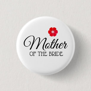 Red Flower Mother of the Bride Button Badges