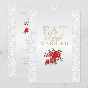 Red Flowers Eat, Drink and Be Married Invitation