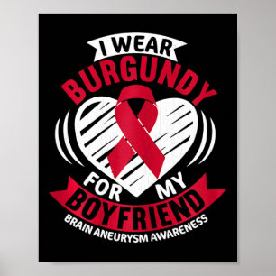 Red For Boyfriend Brain Aneurysm Awareness Graphic Poster