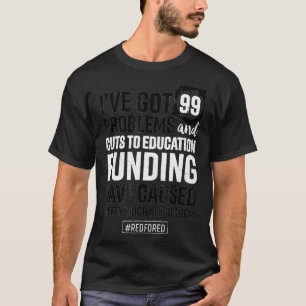 Red For Ed Arizona  Arizona Teacher Tshirt 99 Prob