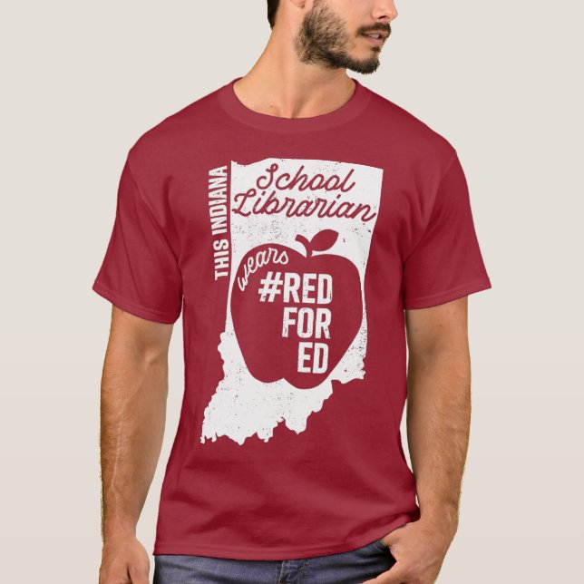 Red For Ed Indiana School Librarian IN State T-Shirt (Front)