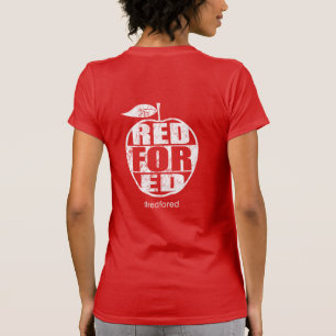 Red For Ed #redfored Teachers Strike T-Shirt