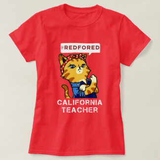 Red For Ed T-Shirt Support Our California Teachers