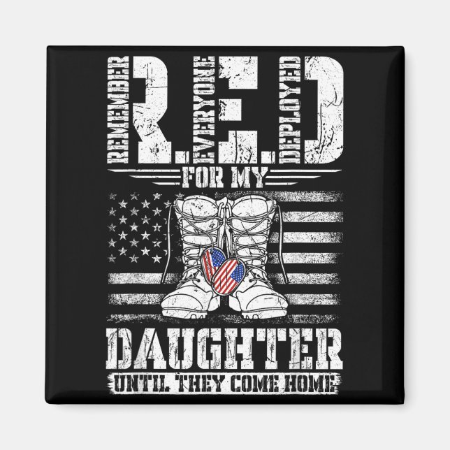 RED for my Daughter Remember Everyone Deployed RED Magnet (Front)
