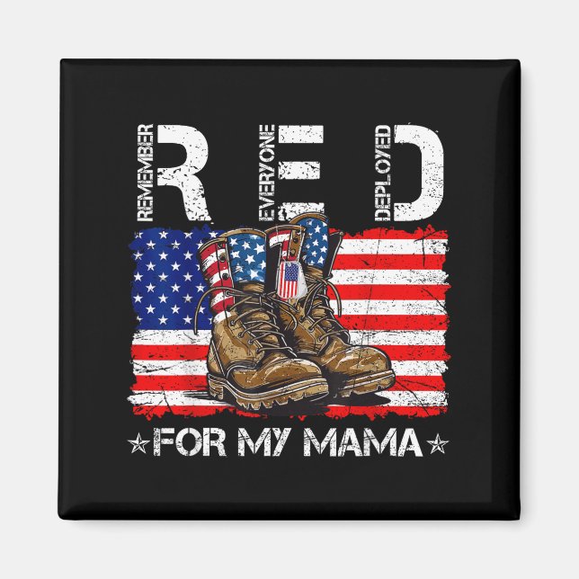 Red friday for mama flag remember everyone deploye magnet (Front)