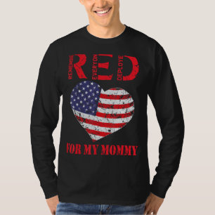 Red Friday For My Deployed Mum Support Our Troops T-Shirt