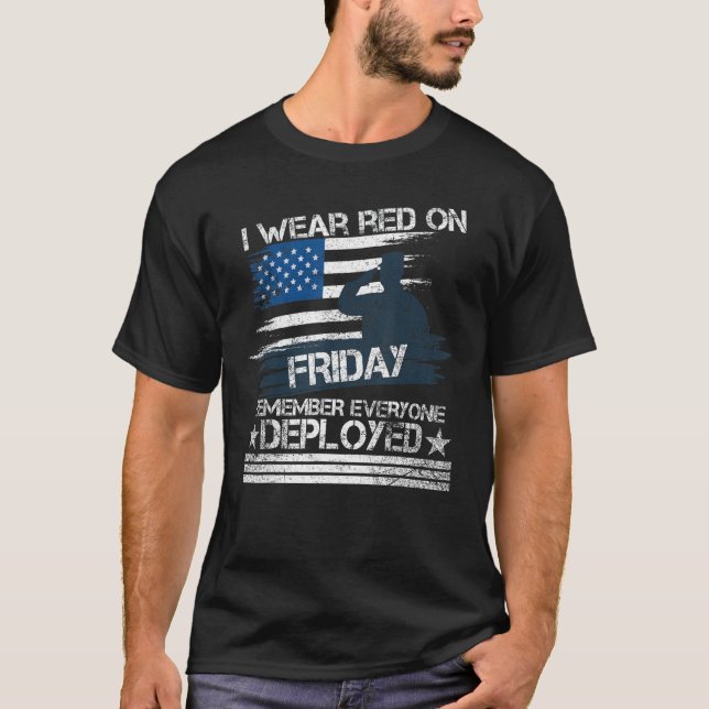 Red Friday Military Remember Everyone Deployed 1 T-Shirt (Front)