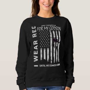 Red Friday Military Remember Everyone Deployed God Sweatshirt