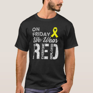 Red Friday Military Shirt - R.E.D. On Friday We We