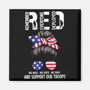 Red Friday Military Support - Remember Everyone Magnet