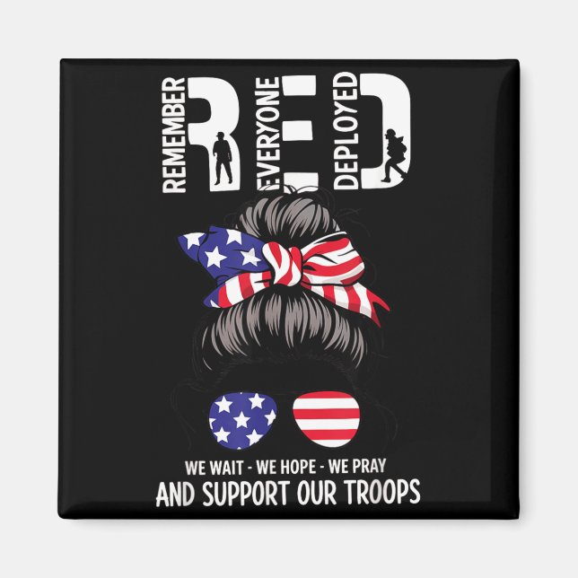 Red Friday Military Support - Remember Everyone Magnet (Front)