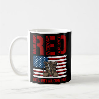 Red Friday Military Veteran Remember Everyone Depl Coffee Mug