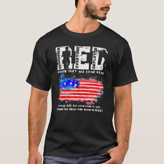 Red Friday Remember Everyone Deployed Every Friday T-Shirt (Front)