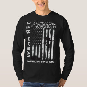 Red Friday Remember Everyone Deployed Granddaughte T-Shirt
