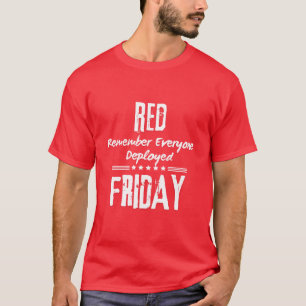 red friday remember everyone deployed T-Shirt
