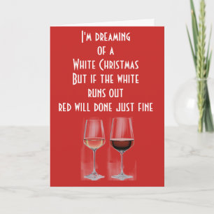 RED & GREEN CHRISTMAS - RED & WHITE FOR WINE!!! HOLIDAY CARD