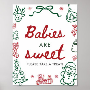 Red Green Winter Babies Are Sweet Take a Treat Poster
