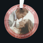 Red Greenery 1st Christmas Mr Mrs Wedding Photo Ornament<br><div class="desc">Romantic round Christmas ornament for newly-weds personalised with wedding one photo on either side with a transparent red border decorated with a simply drawn half wreath of greenery and your personalised text. Romantic first Christmas as Mr & Mrs ornament personalised with your wedding photos,  names,  and the year.</div>