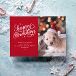 Red Happy Howlidays Christmas Holiday Card<br><div class="desc">This fun holiday card is perfect for your favourite pet photo. It features the words "happy howlidays" in hand lettered script alongside space for a photo.</div>