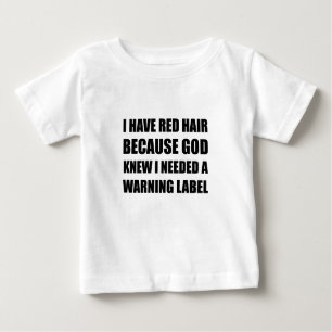 Red Head Hair Warning Label Funny Baby T-Shirt
