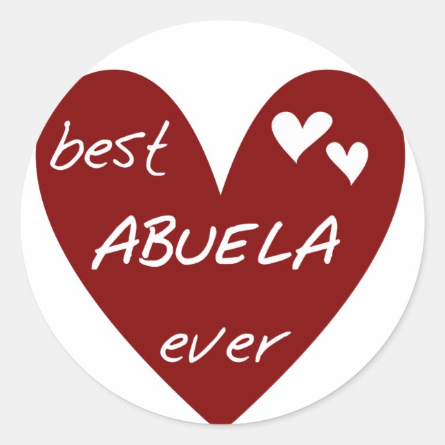 Red Heart Best Abuela Ever T-shirts and Gifts Classic Round Sticker (Front)