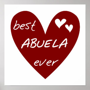 Red Heart Best Abuela Ever T-shirts and Gifts Poster