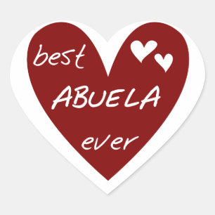 Red Heart Best Abuela Ever T-shirts and Gifts Sticker