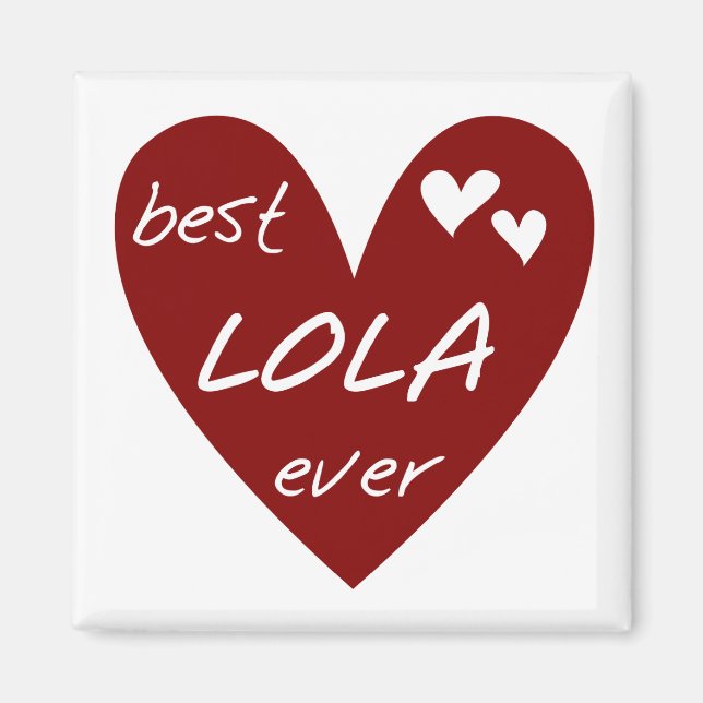 Red Heart Best Lola Ever T-shirts and Gifts Magnet (Front)