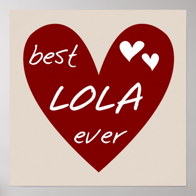 Red Heart Best Lola Ever T-shirts and Gifts Poster (Front)