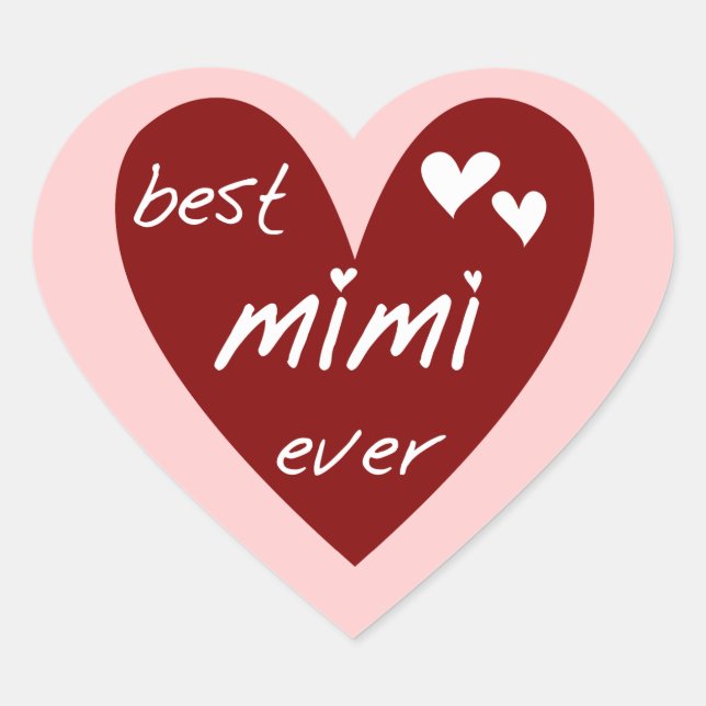 Red Heart Best Mimi Ever Tshirts and Gifts Heart Sticker (Front)