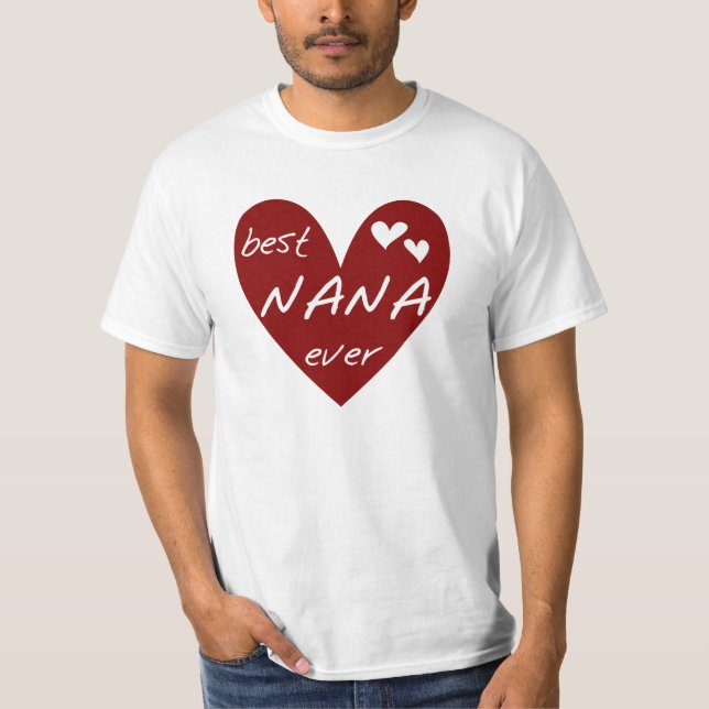 Red Heart Best Nana Ever T-shirts and Gifts (Front)