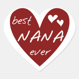 Red Heart Best Nana Ever T-shirts and Gifts Sticker