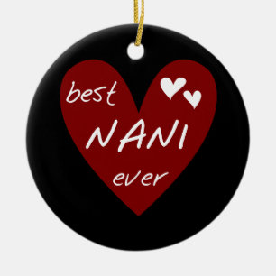 Red Heart Best Nani Ever T-shirts and GIfts Ceramic Ornament