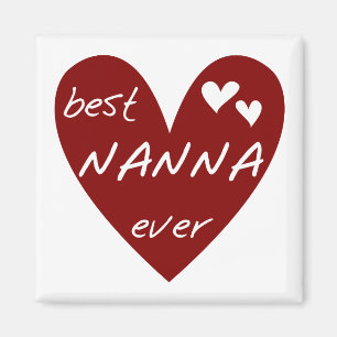 Red Heart Best Nanna Ever t-shirts and Gifts Magnet