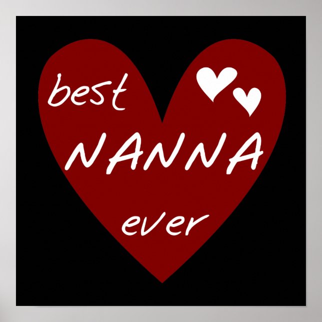 Red Heart Best Nanna Ever t-shirts and Gifts Poster (Front)