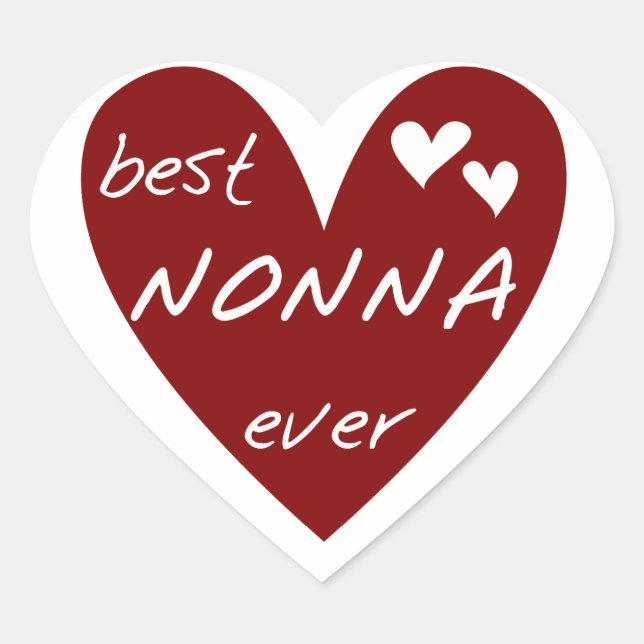Red Heart Best Nonna Ever T-shirts gifts Heart Sticker (Front)