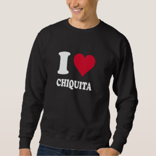 Red Heart I Love Chiquita Sweatshirt
