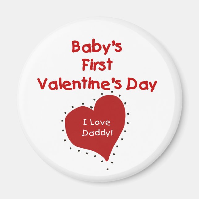 Red Heart I Love Daddy First Valentines Day Magnet (Front)