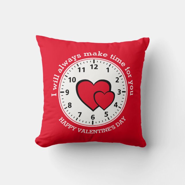 Red Hearts ALWAYS MAKE TIME FOR YOU Valentine Cushion (Front)
