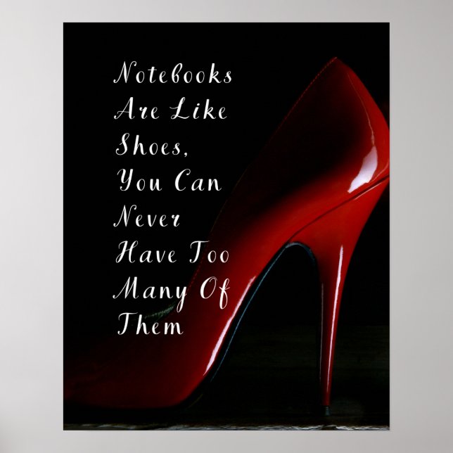 Red Heels Notebooks are like shoes poster wall art (Front)