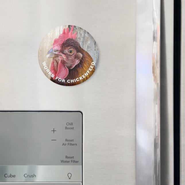 Red Hen Works for Chickenfeed Funny Magnet (In Situ (Fridge))